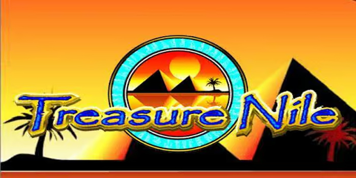 Strategi Meningkatkan Peluang Jackpot di Slot Treasure Nile