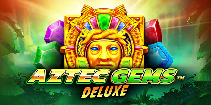 Pola Maxwin Slot Aztec Gems Deluxe Dengan Pembayaran LinkAja 
