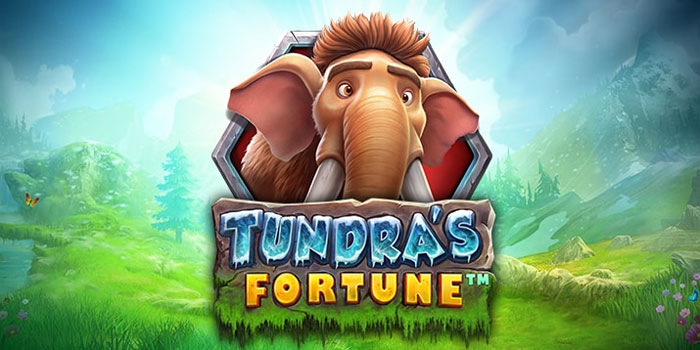 Raih Kemenangan Besar Dengan Slot Tundra’s Fortune