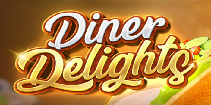 Panduan Bermain Slot Online Diner Delights Paling Gacor