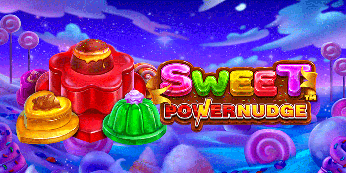 Cara Efektif Menang Maxwin Besar Slot Sweet Powernudge 