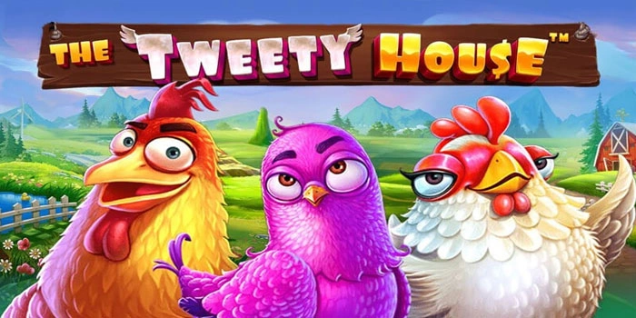 Cara Mudah Mendapatkan Jackpot Di The Tweety House 