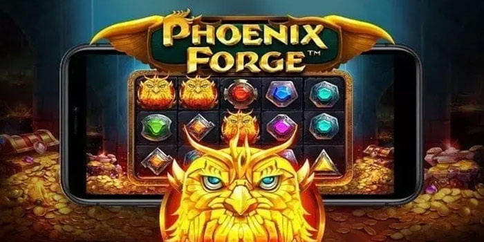 Cara Menang Cepat di Slot Phoenix Forge
