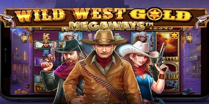 Rahasia Jitu Mendapatkan Jackpot Di Wild West Gold Megaways 