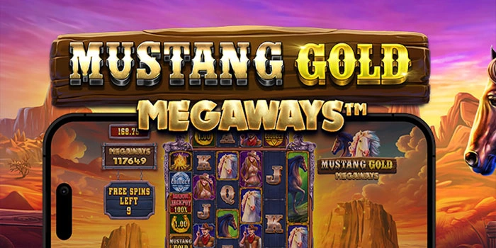 Panduan Lengkap Jackpot di Mustang Gold Megaways 