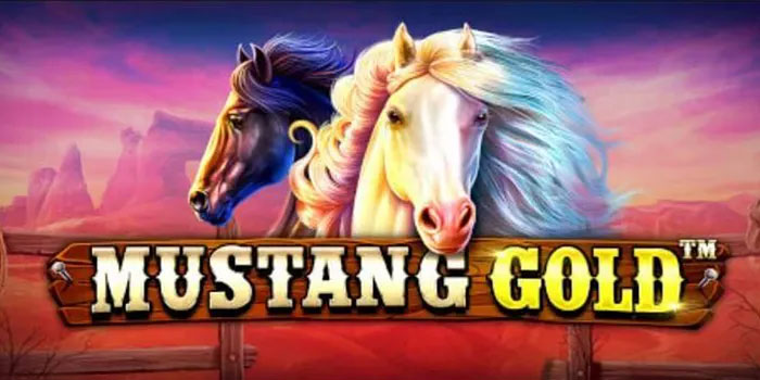 Tips Sakti Jackpot Slot Mustang Gold Mudah Terbukti