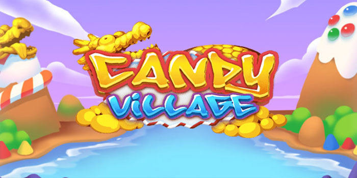 Teknik Gacor Bermain di Slot Candy Village
