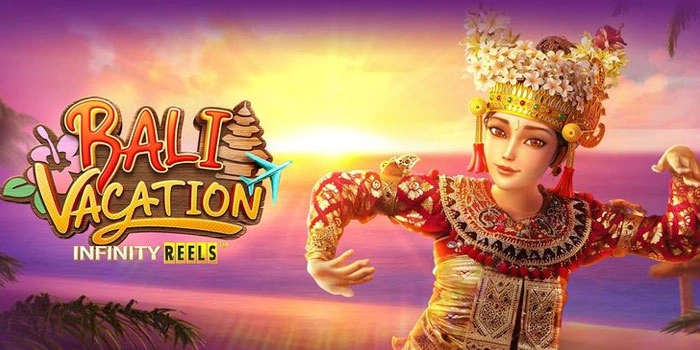 Bali Vacation Strategi Anti Kalah Auto Jackpot