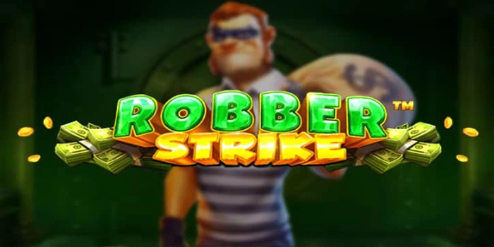 Tips Memperpanjang Durasi Menang di Slot Robber Strike