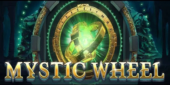 Tips Ampuh Mendapatkan Maxwin Slot Mystic Wheel
