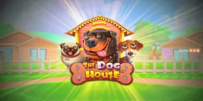 Trik Menang Besar di Slot The Dog House Tanpa Ribet