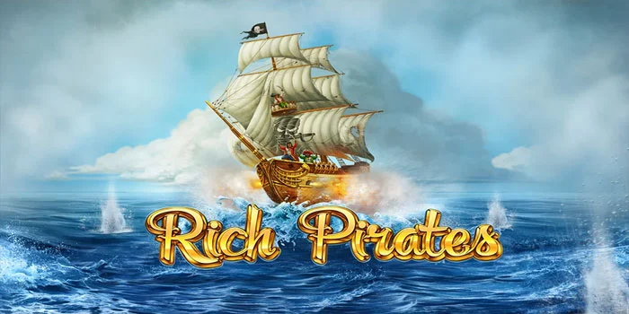 Panduan Cepat Dapat Jackpot di Slot Rich Pirates