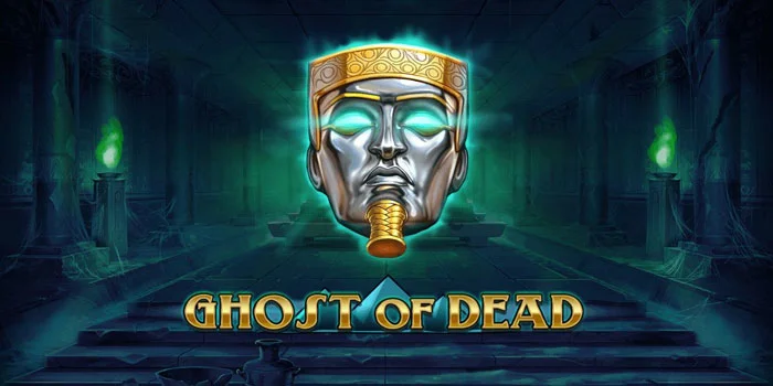 Strategi Jitu Jackpot Besar Slot Ghost Of Dead Setiap Hari