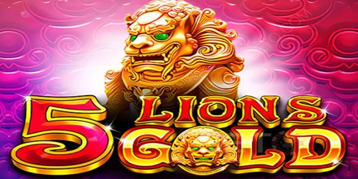Strategi Pemula Agar Jackpot Tidak Terlewat di Slot 5 Lions Gold