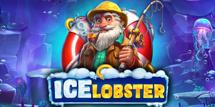 Langkah Cepat Meraih Jackpot di Slot Ice Lobster 