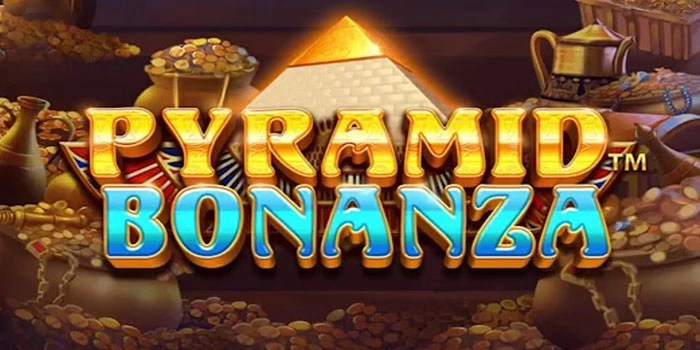Strategi Gacor Untuk Menang Mudah di Slot Pyramid Bonanza