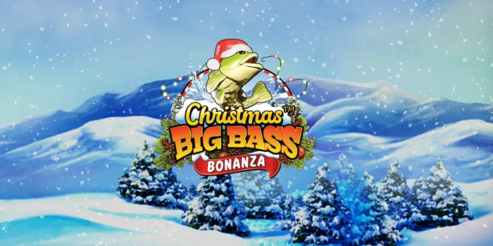 Rahasia-Mendapatkan-Jackpot-Gede-di-Slot-Christmas-Big-Bass-Bonanza