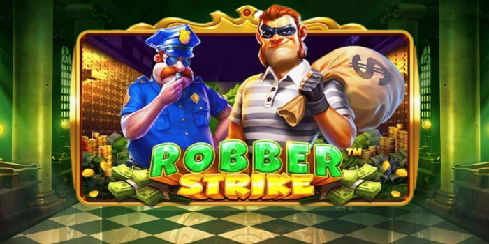 Cara Memenangkan Jackpot Di Slot Robber Strike