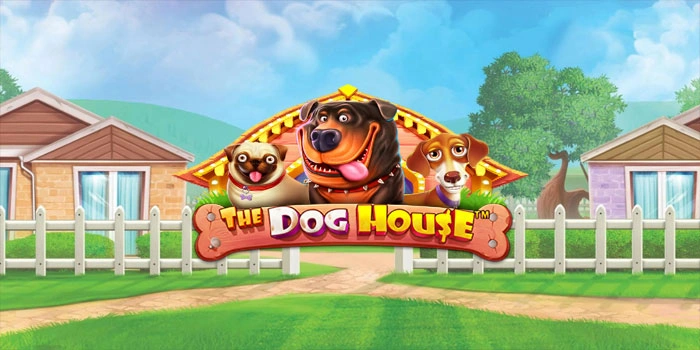 Cara Menang Besar di Slot The Dog House Online