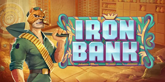 Mengenal Gameplay dan Bonus di Slot Iron Bank Untuk Pemula