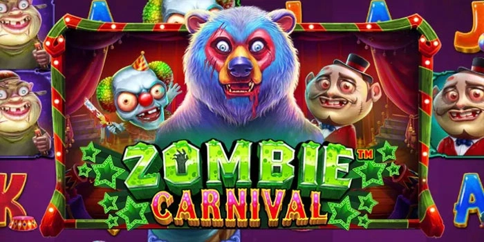 Panduan Agar Selalu Menang Gacor Bermain Slot Zombie Carnival 