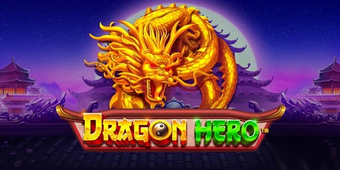 Trik Mudah Untuk Mendapatkan Kemenangan di Slot Dragon Hero