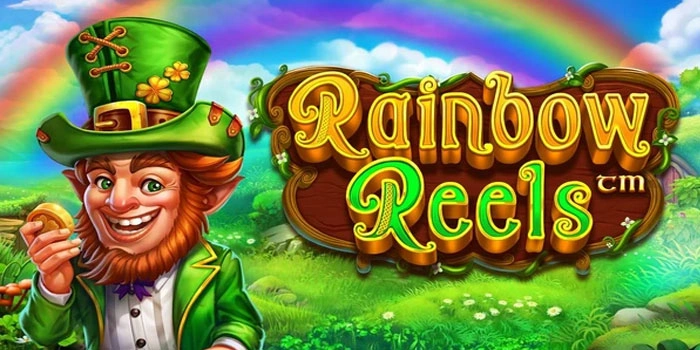 Tips Terbaru Supaya Hoki Cepat Datang di Slot Rainbow Reels Tips Terbaru Supaya Hoki Cepat Datang di Slot Rainbow Reels
