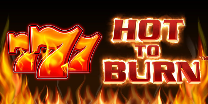 Pola Panas Menang di Slot Hot to Burn 