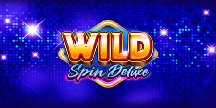 Cara Menang Bermain Slot Wild Spin Deluxe Tanpa Rumit