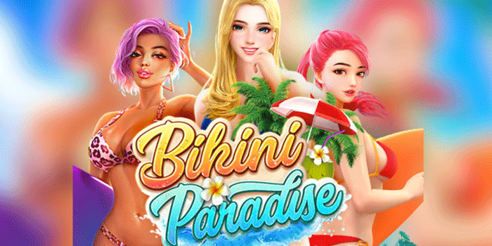 Slot Bikini Paradise